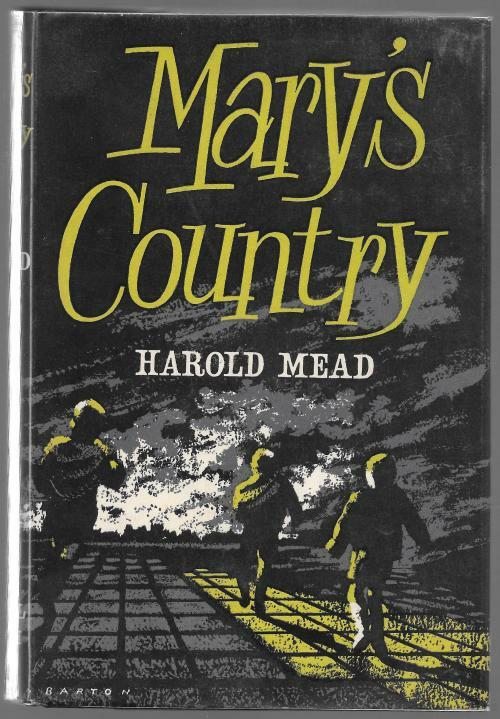 Mary's Country by Harold Mead (First Edition)