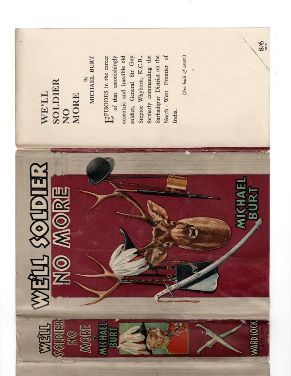 We'll Soldier No More by Michael Burt (First Edition) File Copy