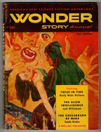Wonder Story Annual 1951 Pulp Annual Manly Wade Wellman; Jack Williamson; Ean...