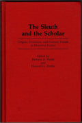 The Sleuth and the Scholar by Barbara A. Rader Howard G. Zettler (First)