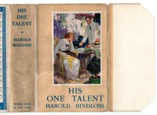His One Talent by Harold Bindloss (First Edition) File Copy