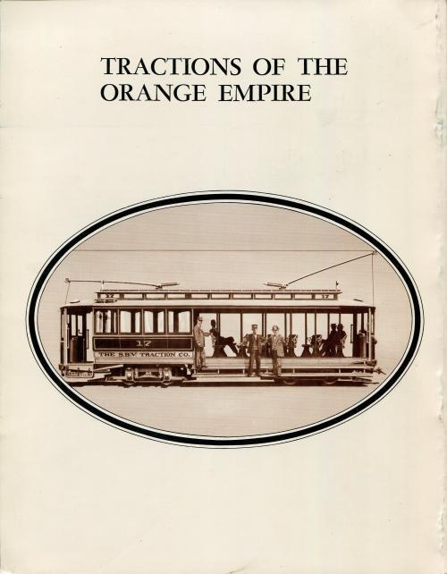 Tractions of the Orange Empire: Interurbans Special Number Forty-One