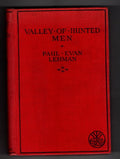 Valley of Hunted Men by Paul Evan Lehman (First Edition) File Copy