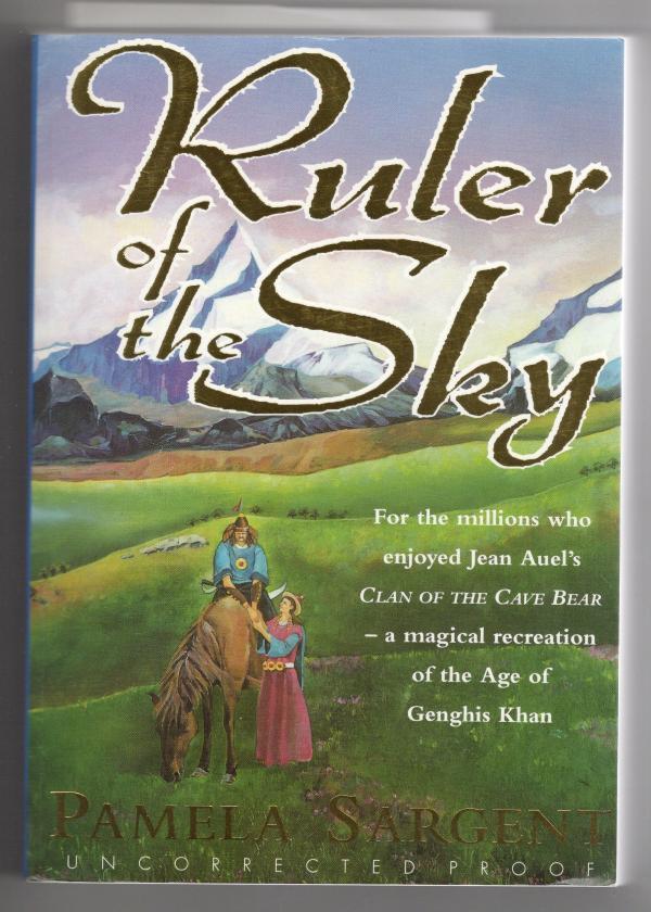 Ruler of the Sky by Pamela Sargent (1st UK Chatto & Windus) Proof Signed