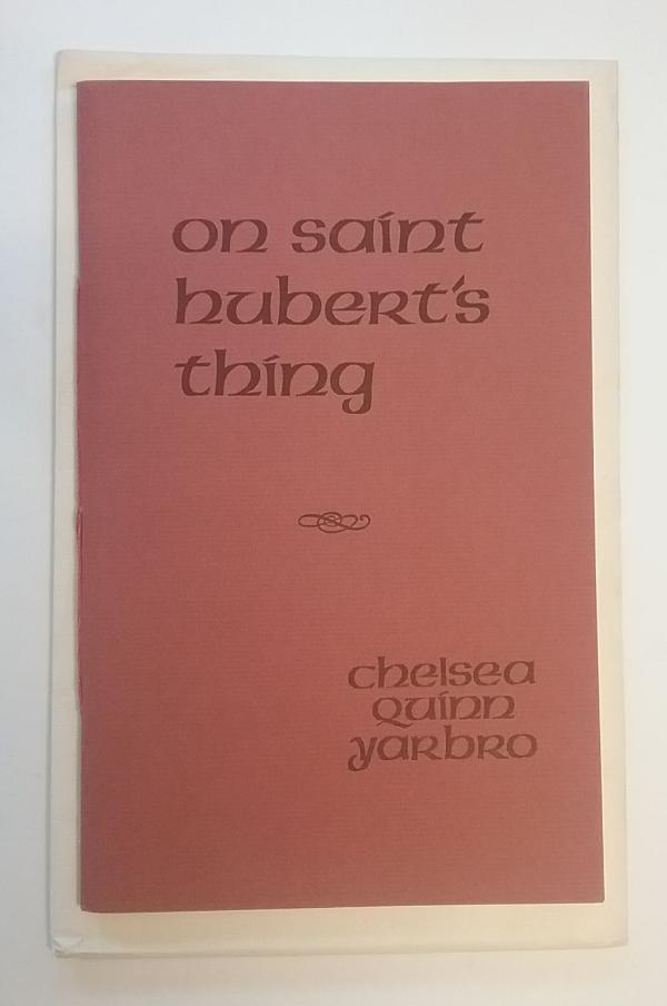 On Saint Hubert's Thing by Chelsea Quinn Yarbro Signed 1st Anne McCaffrey's Copy