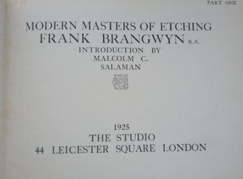 Modern Masters of Etching: Frank Brangwyn (Part One & Second Volume) 1932