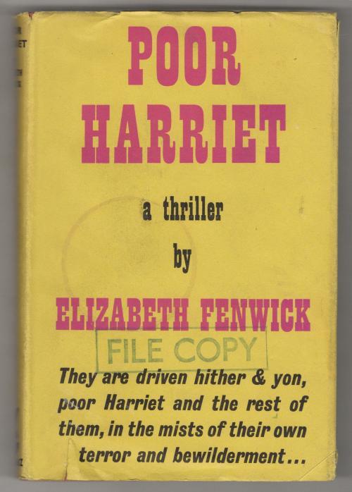 Poor Harriet by Elizabeth Fenwick (First UK Edition) Gollancz File copy