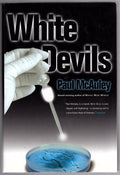White Devils by Paul McAuley (First Edition)