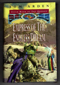 Empress of the Endless Dream by Tom Arden (First Edition) Gollancz File Copy