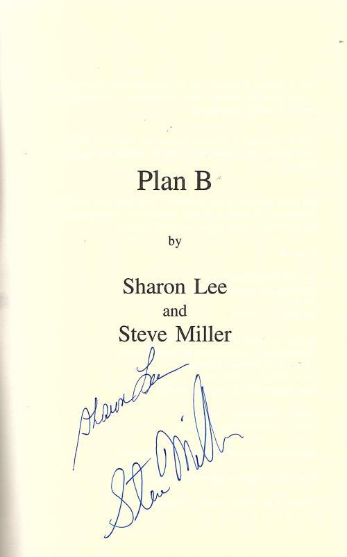 Plan B by Sharon Lee & Steve Miller (First Edition) Signed