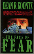 The Face of Fear by Dean Koontz (First Edition)