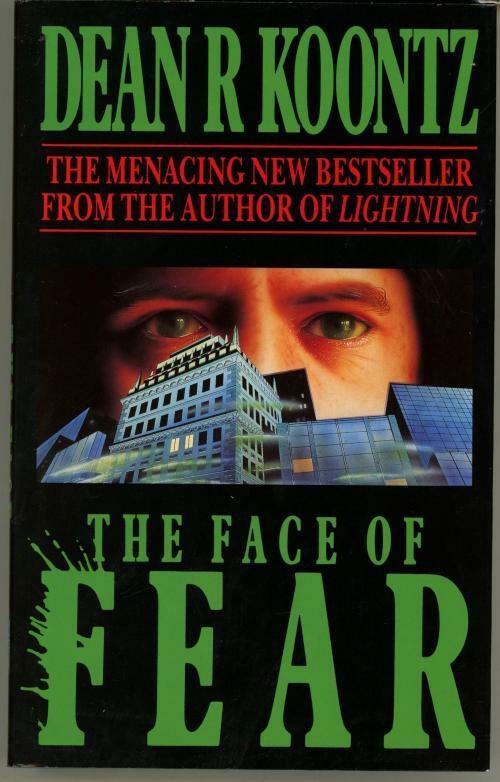 The Face of Fear by Dean Koontz (First Edition)