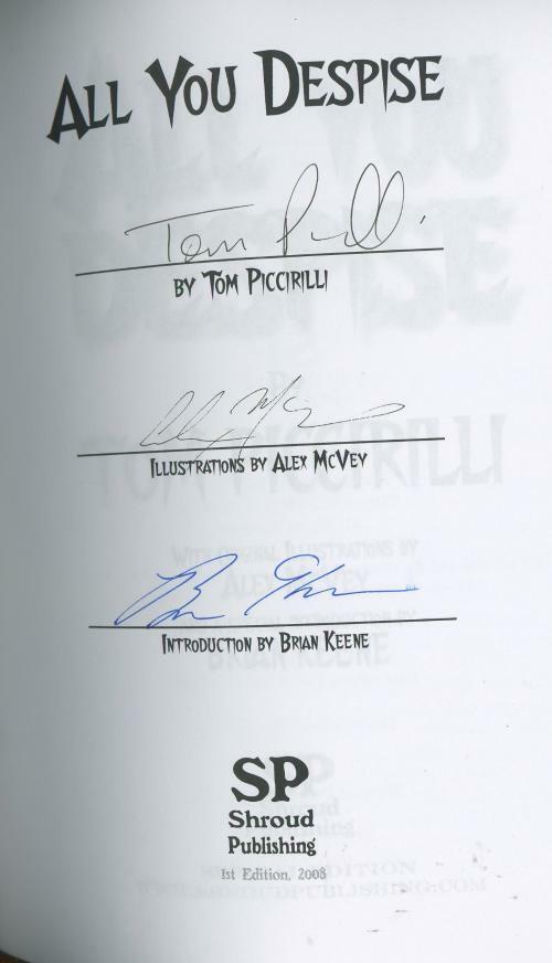 All You Despise by Tom Piccirilli (First Edition) Signed