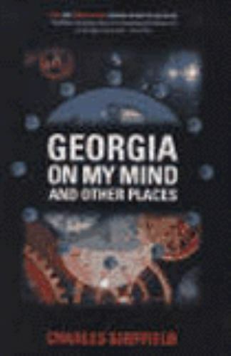 Georgia on My Mind and Other Places by Charles Sheffield