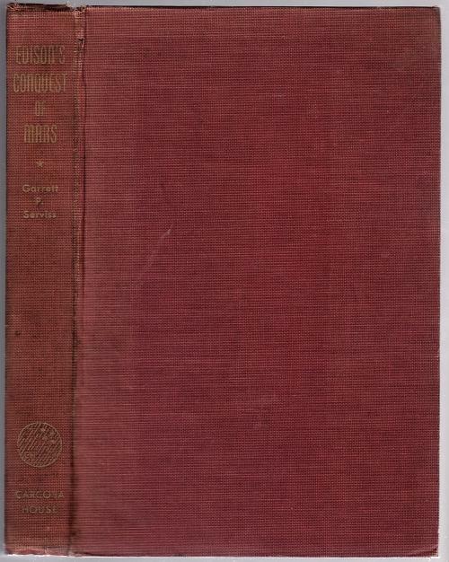 Edison's Conquest of Mars by Garrett P. Serviss (First Edition) Limited