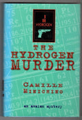 The Hydrogen Murder by Camille Minichino Debut novel