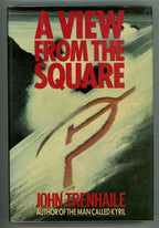 A View from the Square by John Trenhaile (First U.S. Edition)