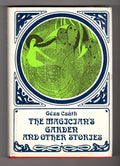 The Magician's Garden by Geza Csath (Attila Sassy Art) 1st ed.- High Grade