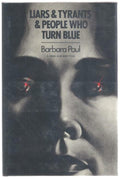 Liars and Tyrants & People Who Turn Blue by Barbara Paul (First Edition)