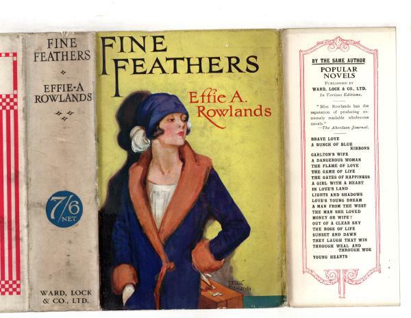 Fine Feathers by Effie Adelaide Rowlands (First Edition) Ward File Copy