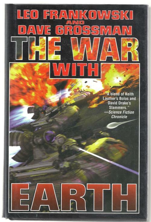 The War with Earth by Leo Frankowski (First Edition)