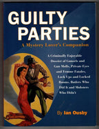 Guilty Parties: A Mystery Lover's Companion by Ian Ousby
