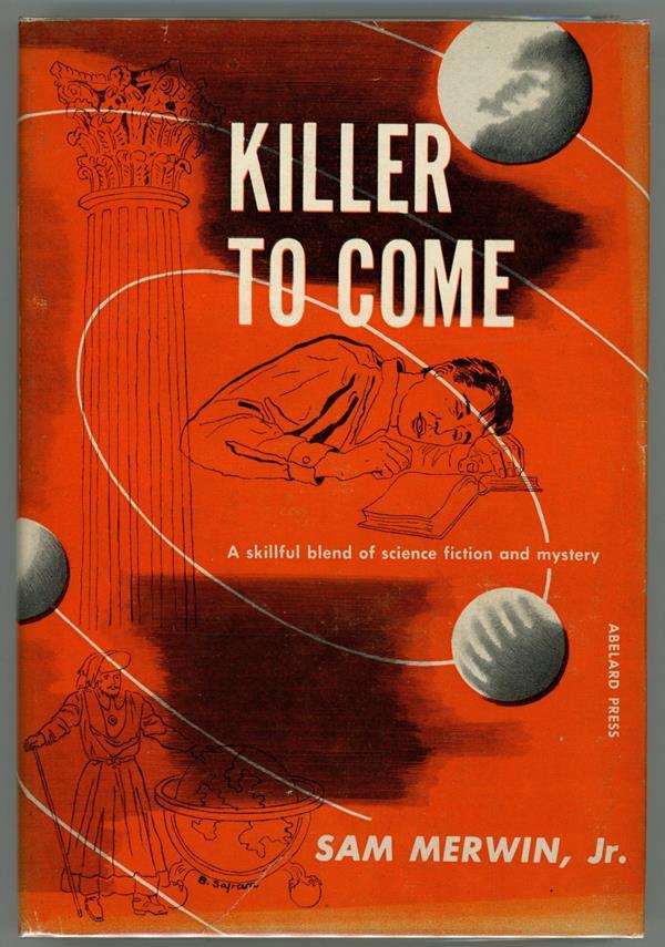 Killer to Come by Sam Merwin, Jr. First Edition