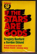 If the Stars Are Gods by Gregory Benford & Gordon Eklund 1st UK Gollancz File...