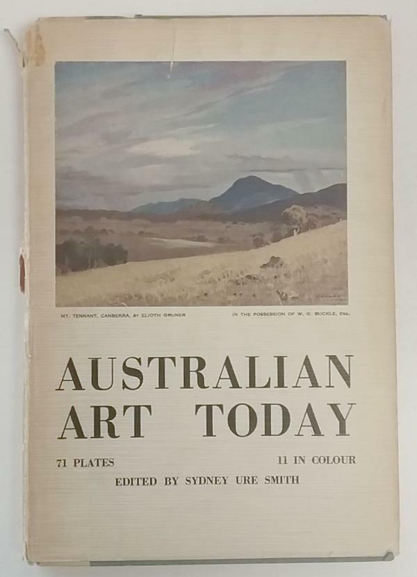 Australian Art Today by Sydney Ure Smith (editor)
