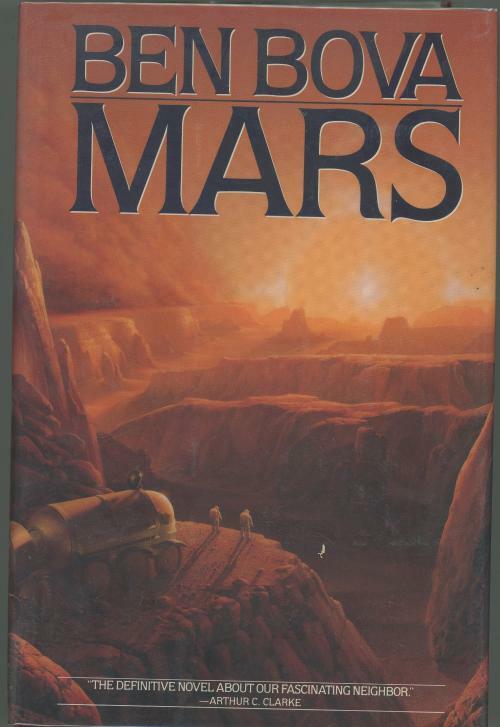 Mars by Ben Bova (First Edition)