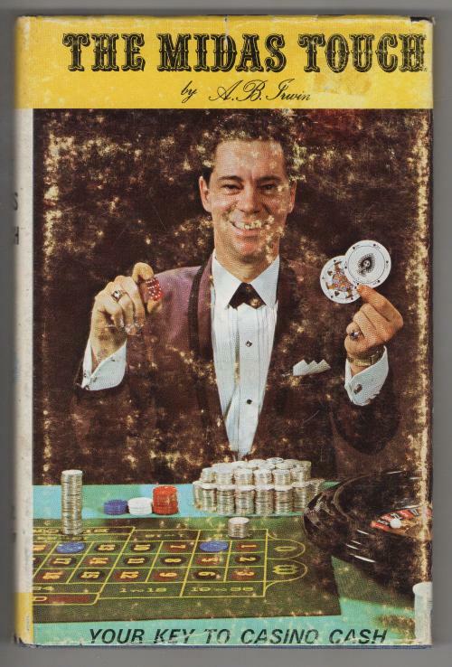 The Midas Touch by A. B. Irwin (First Edition)