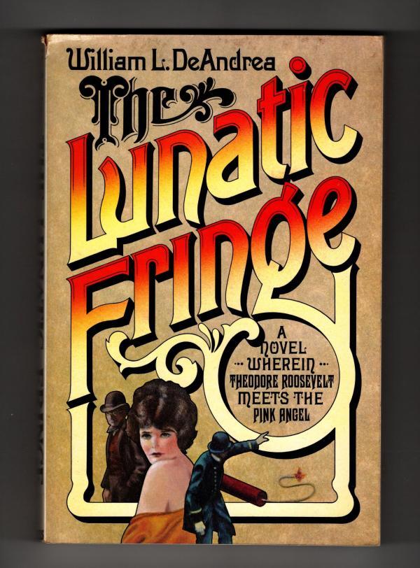 The Lunatic Fringe by William L. DeAndrea (First Edition) Advance Reading Copy
