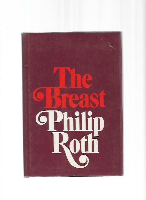 The Breast by Philip Roth (First Edition)