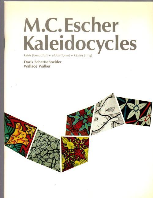 M.C Escher Kaleidocycles by Doris Schattschnieder (Revised Edition)