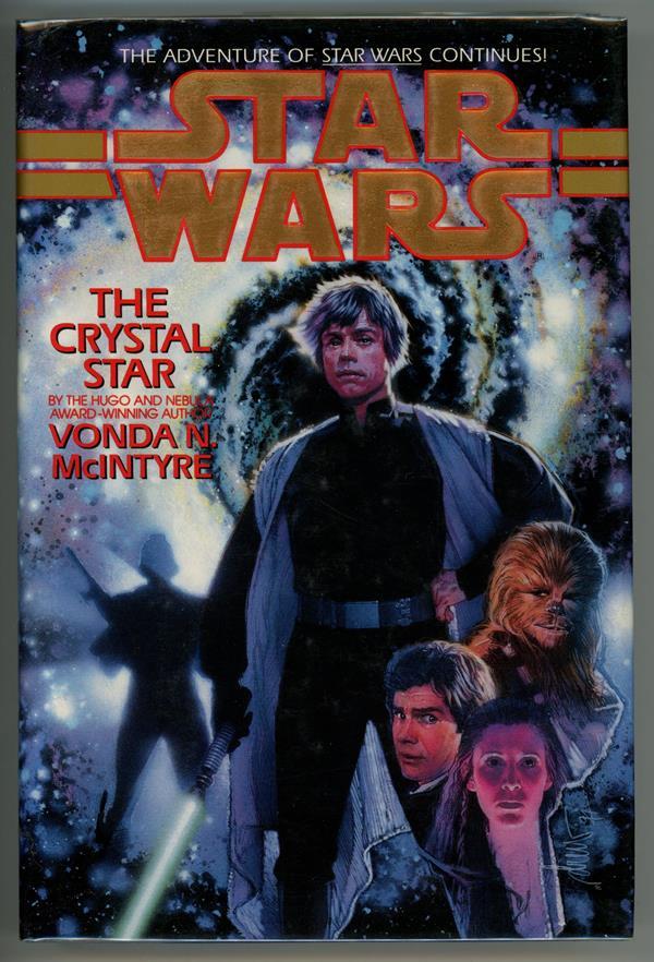 Star Wars: The Crystal Star by Vonda N. McIntyre First Edition