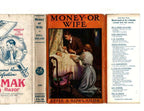 Money or Wife by Effie Adelaide Rowlands (Ward Lock File Copy)