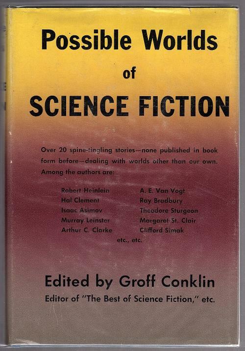 Possible Worlds of Science Fiction by Groff Conklin (editor)