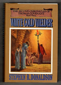White Gold Wielder by Stephen R. Donaldson (First Edition, 1st Printing)