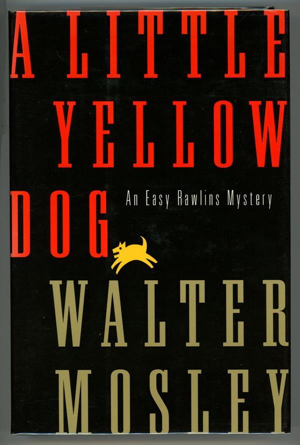 A Little Yellow Dog by Walter Mosley (First Edition)- High Grade