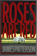 Roses are Red by James Patterson (First Edition) Signed