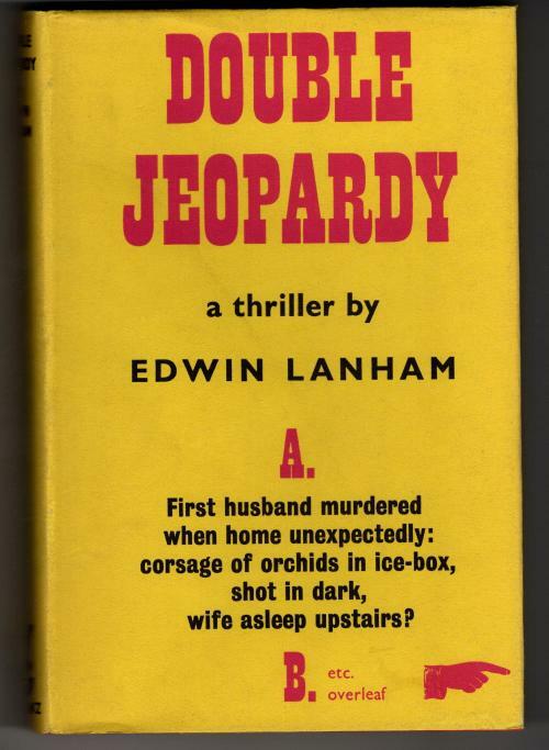 Double Jeopardy by Edwin Lanham (First UK Edition) Gollancz File Copy