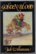 Golden Blood by Jack Williamson (First Edition) Steve Fabian, J. Allen St. John