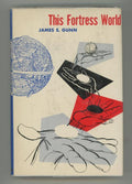 This Fortress World by James E. Gunn (First Edition)