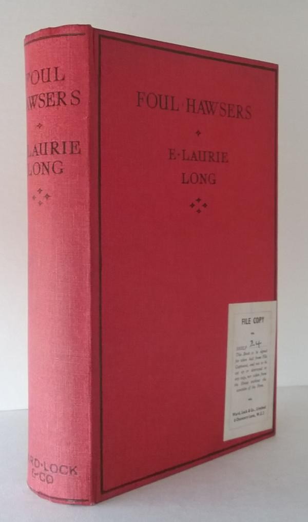 Foul Hawsers by E. Laurie Long (First Edition) Publisher's Copy