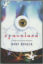 Spaceland by Rudy Rucker (First Edition)