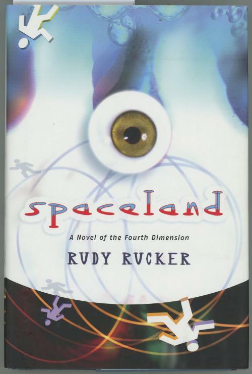 Spaceland by Rudy Rucker (First Edition)