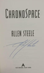 ChronoSpace by Allen Steele (First Edition) Signed