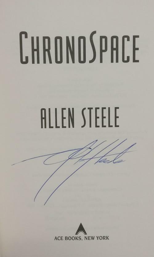 ChronoSpace by Allen Steele (First Edition) Signed
