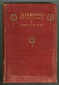 The Brand of Silence by Fred M White (First Edition)