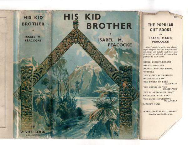 His Kid Brother by Isabel Maud Peacocke (First Edition) File Copy